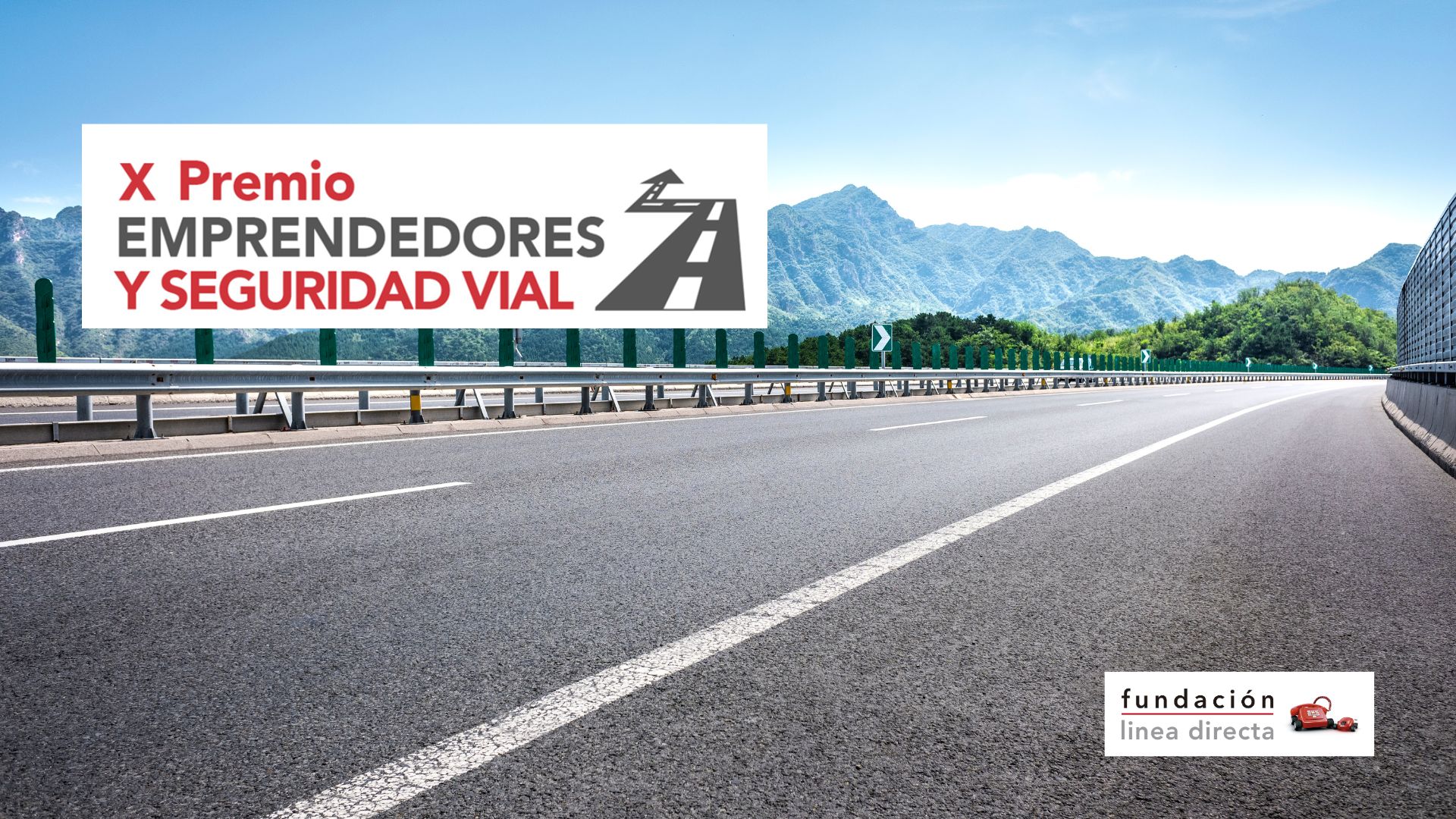 X Premio Emprendedores y Seguridad Vial de la Fundación Línea Directa