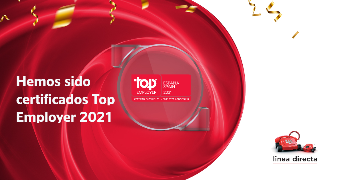 Línea Directa, certificada como Top Employer 2021 en España